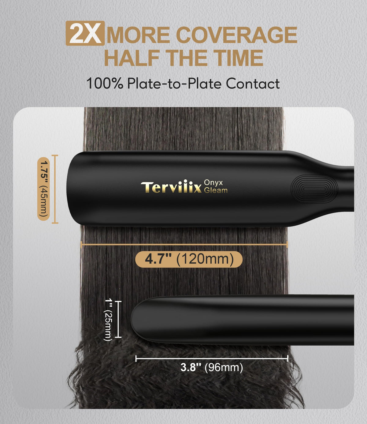 Terviiix nano-ceramic plates with ions to reduce frizz and seal moisture