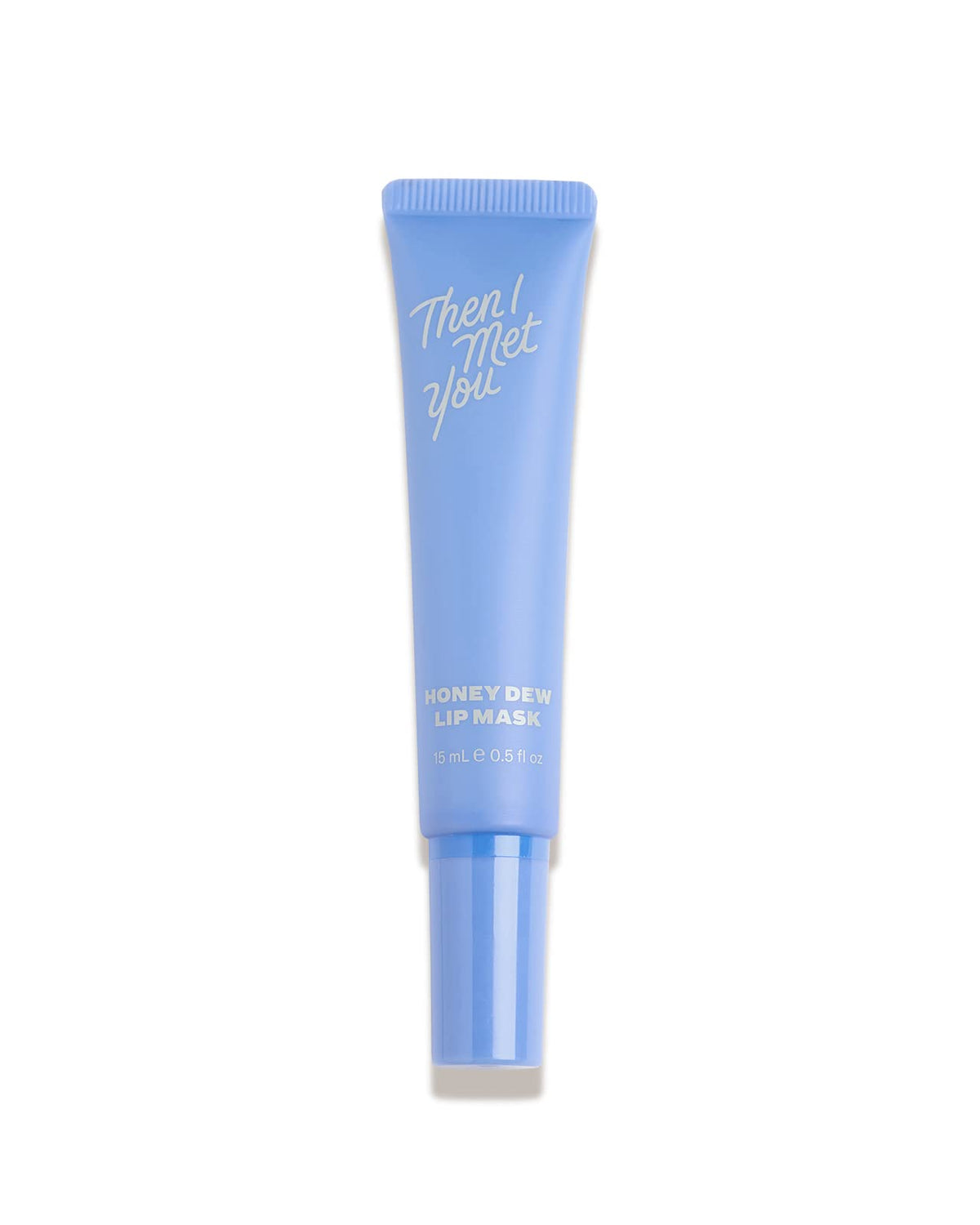 Then I Met You Honey Dew Lip Mask bottle demonstrates hydrating lip care for daily use.