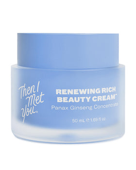Then I Met You Renewing Rich Beauty Cream packaging highlighting vegan, clean beauty branding