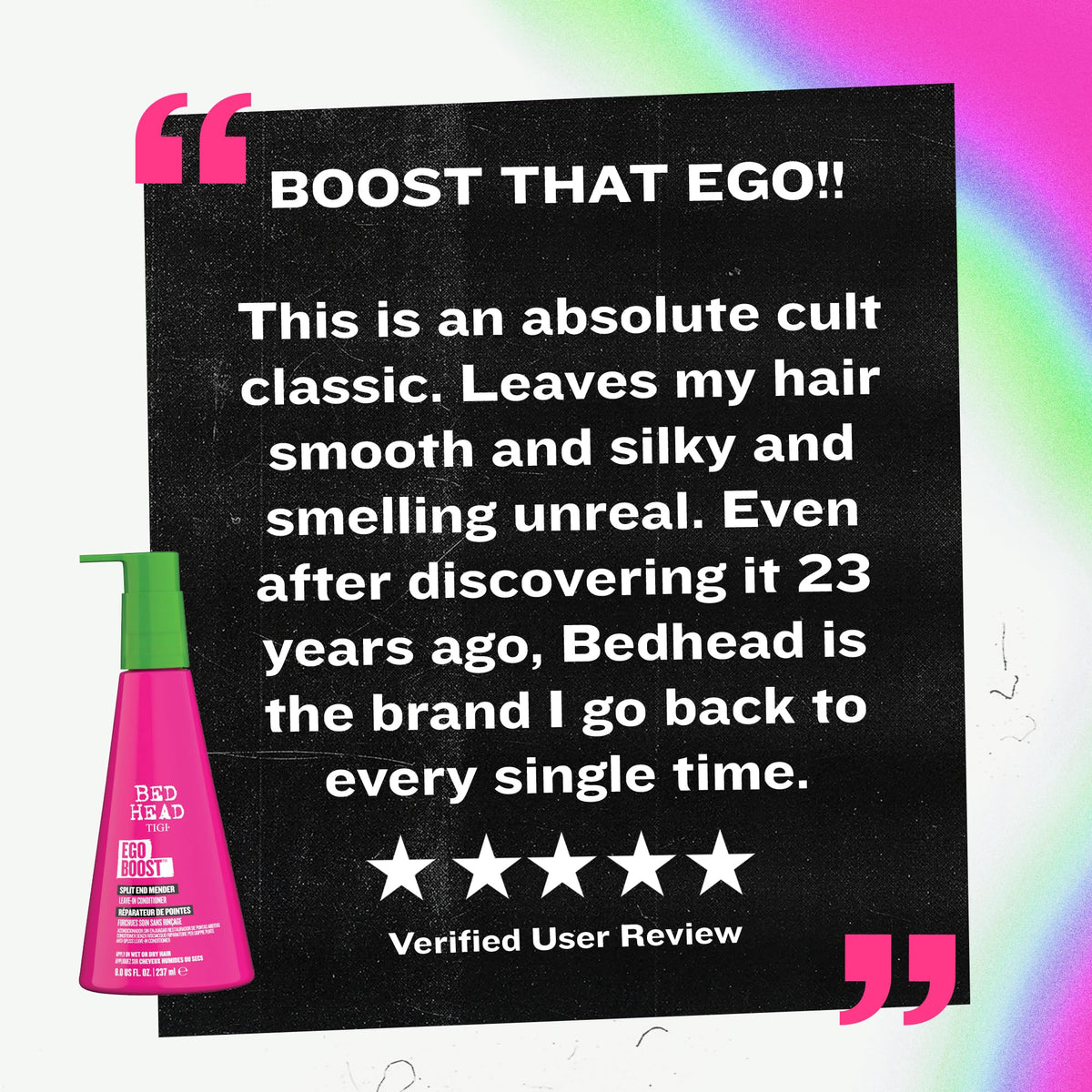 TIGI Bed Head Ego Boost salon-like results at home.
