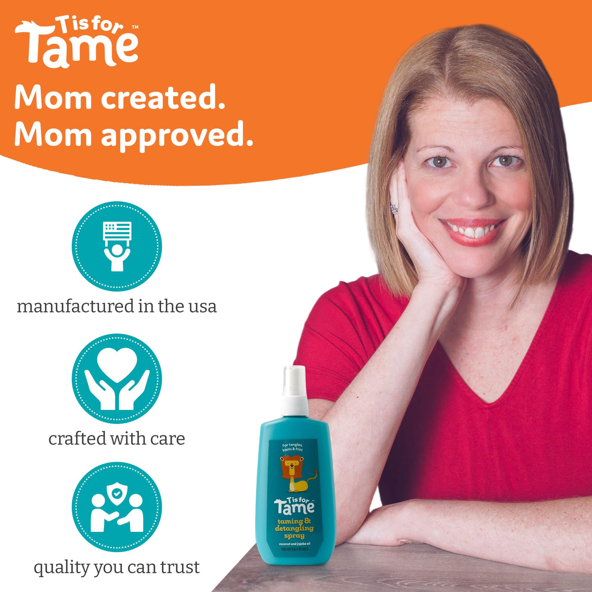 T is for Tame baby-safe haircare for ages 0 and up.