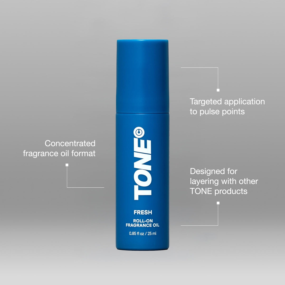 Tone Exclusive fragrance highlights amber and jasmine for a balanced base.