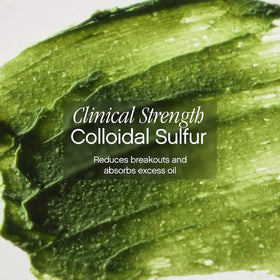 Colloidal sulfur absorbs oil to help prevent blemishes.