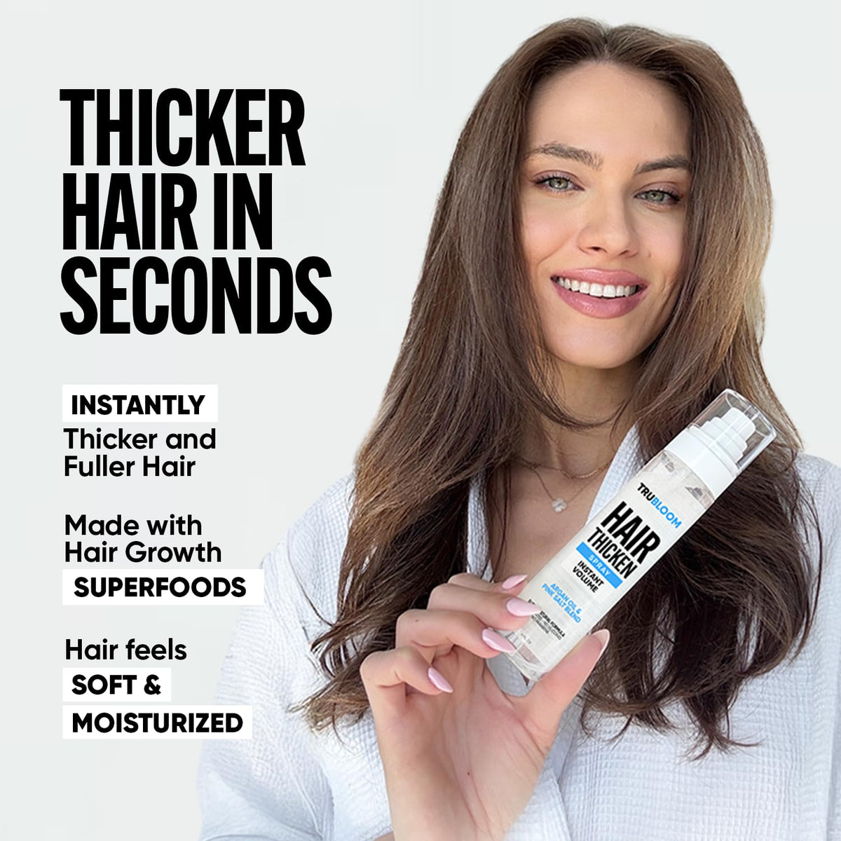 TRU BLOOM lightweight, non-sticky formula leaves hair soft