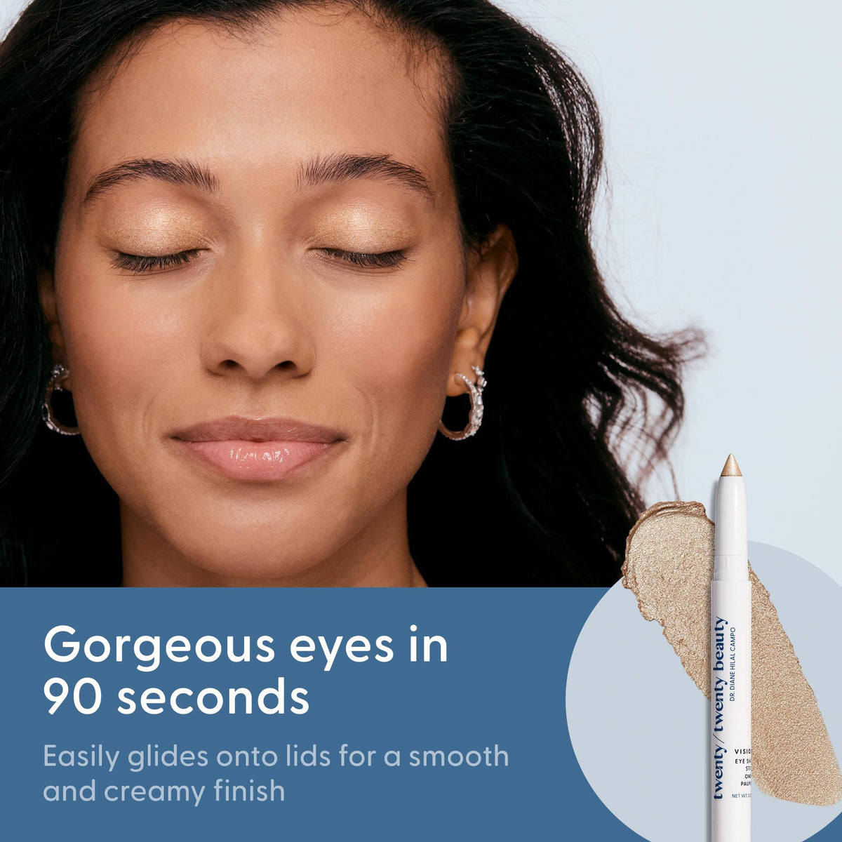 Twenty/Twenty Beauty hydrating oils and hyaluronic acid nourish delicate lids.