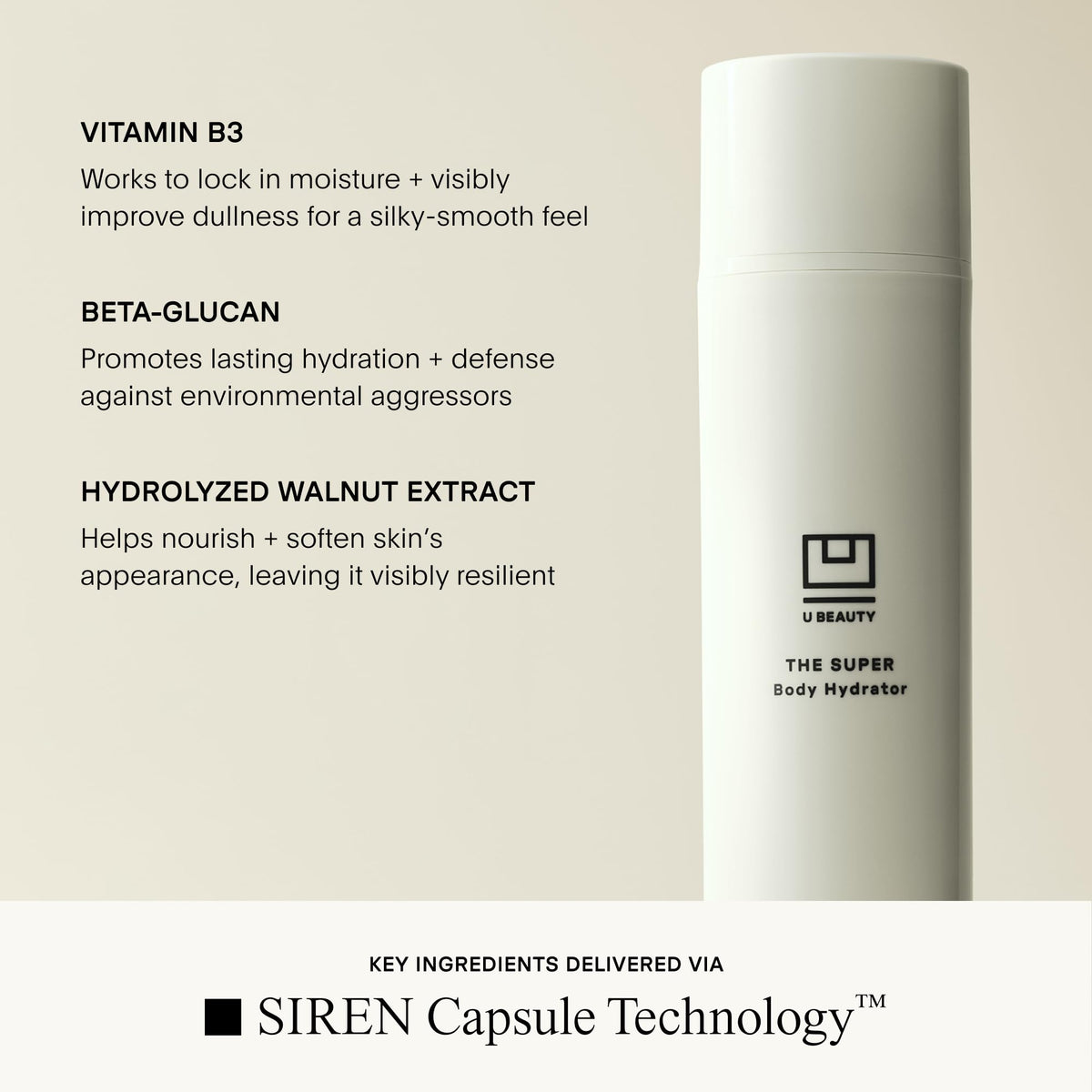 Oat extract in U Beauty The SUPER Body Hydrator for calm skin.
