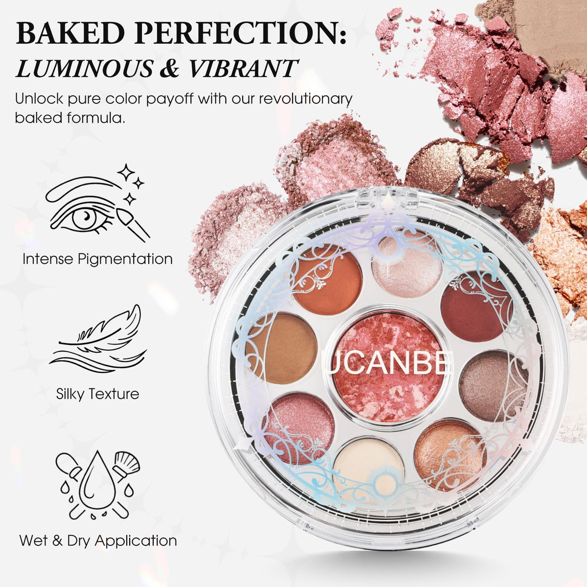 UCANBE Soft glam shades enable day-to-night looks with easy layer-building