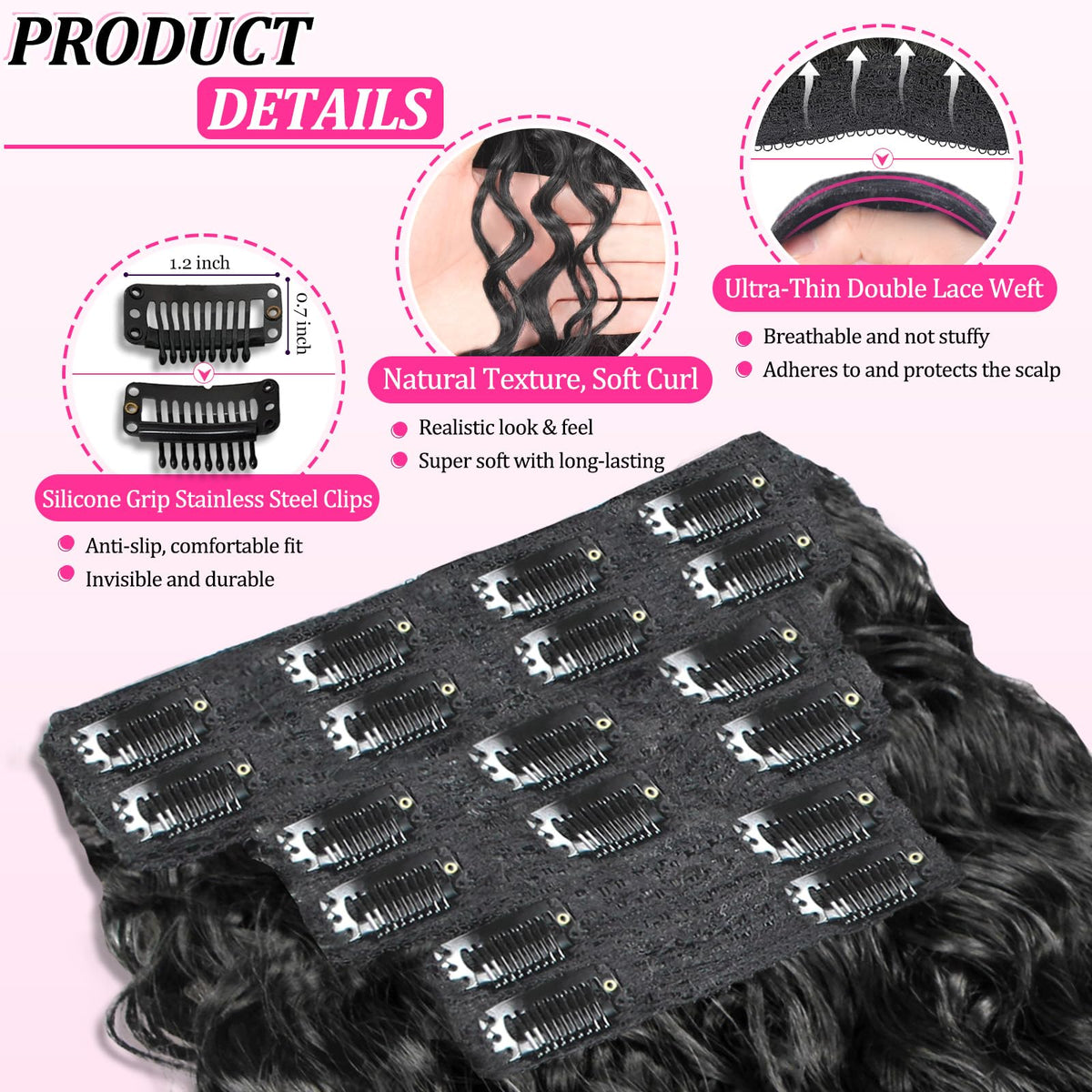 UENOKIPS Non-slip clips with silicone pads secure a comfortable, lasting fit.