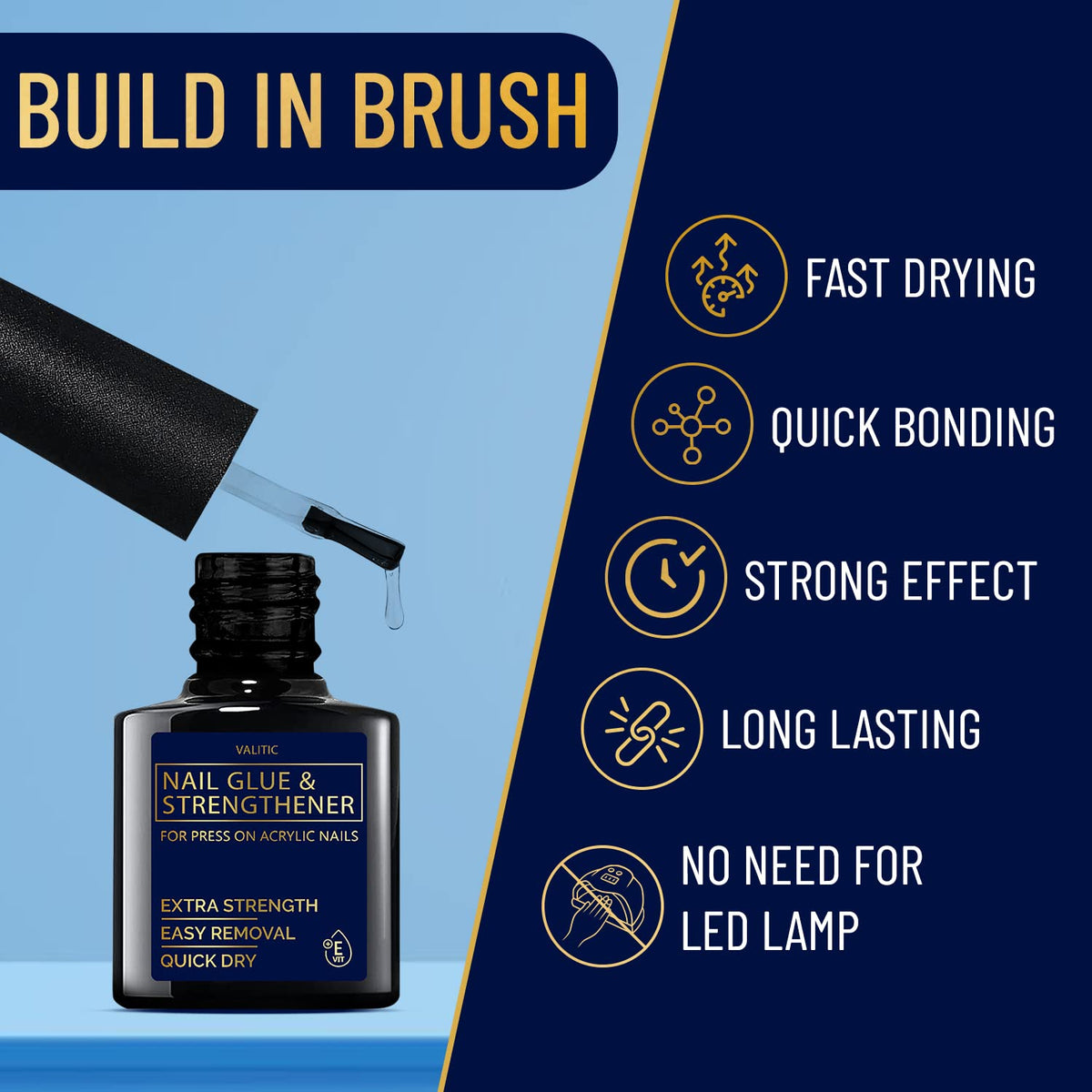 Valitic fast-dry formula speeds manicures with precise glue placement.