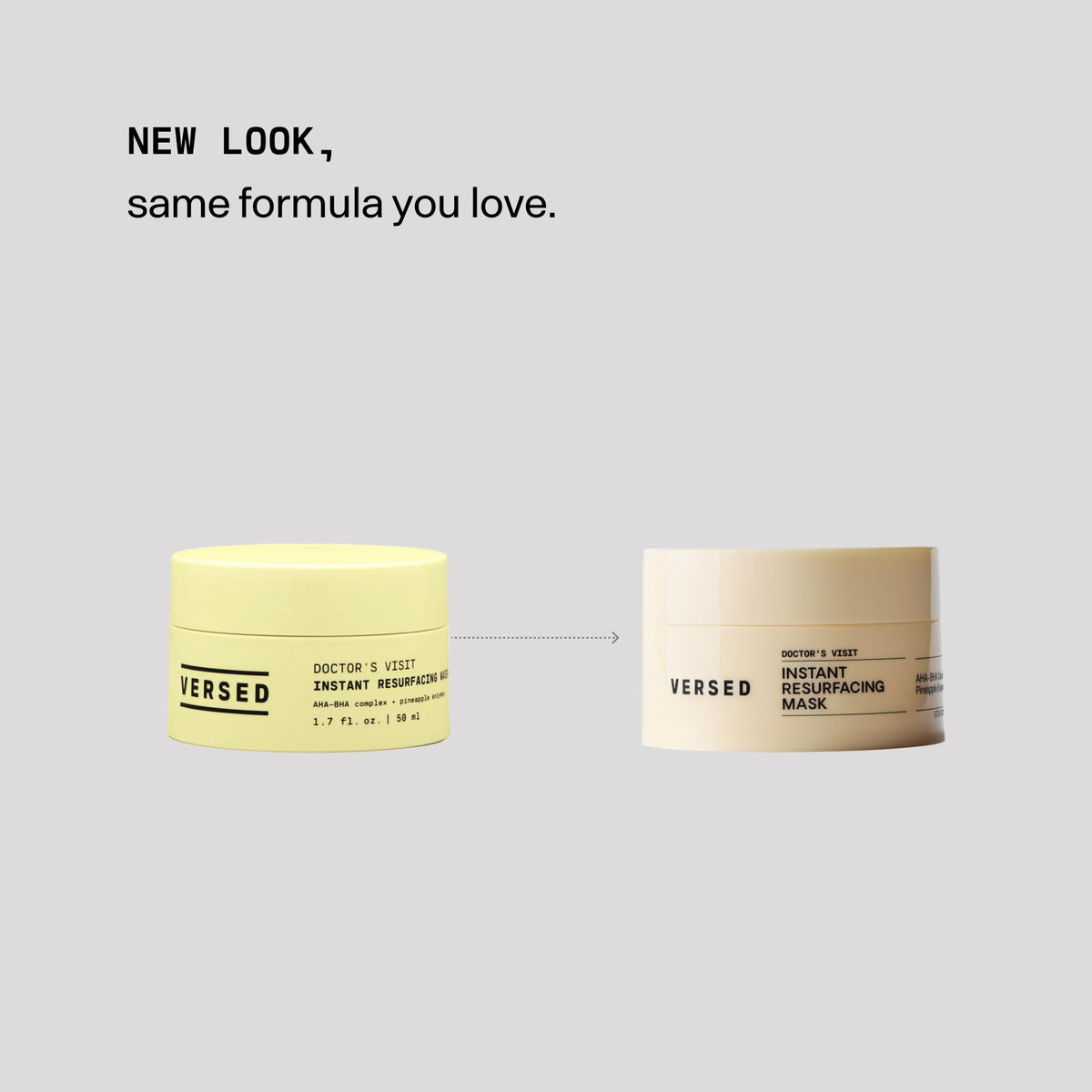 Pineapple and papaya enzymes in Versed Doctor's Visit Mask for gentle brightness.