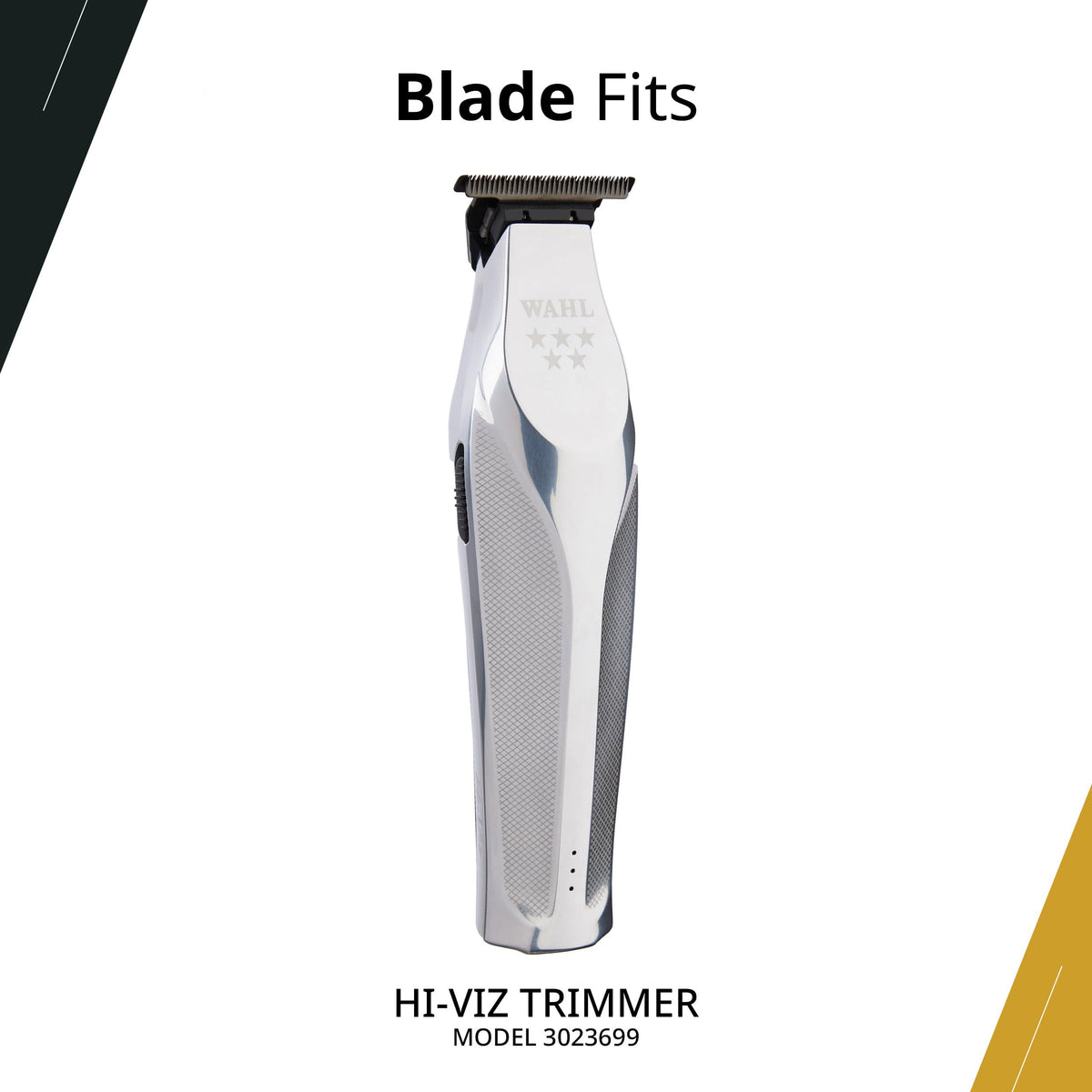 Perfect-fit HiViz blade designed for Wahl clippers.