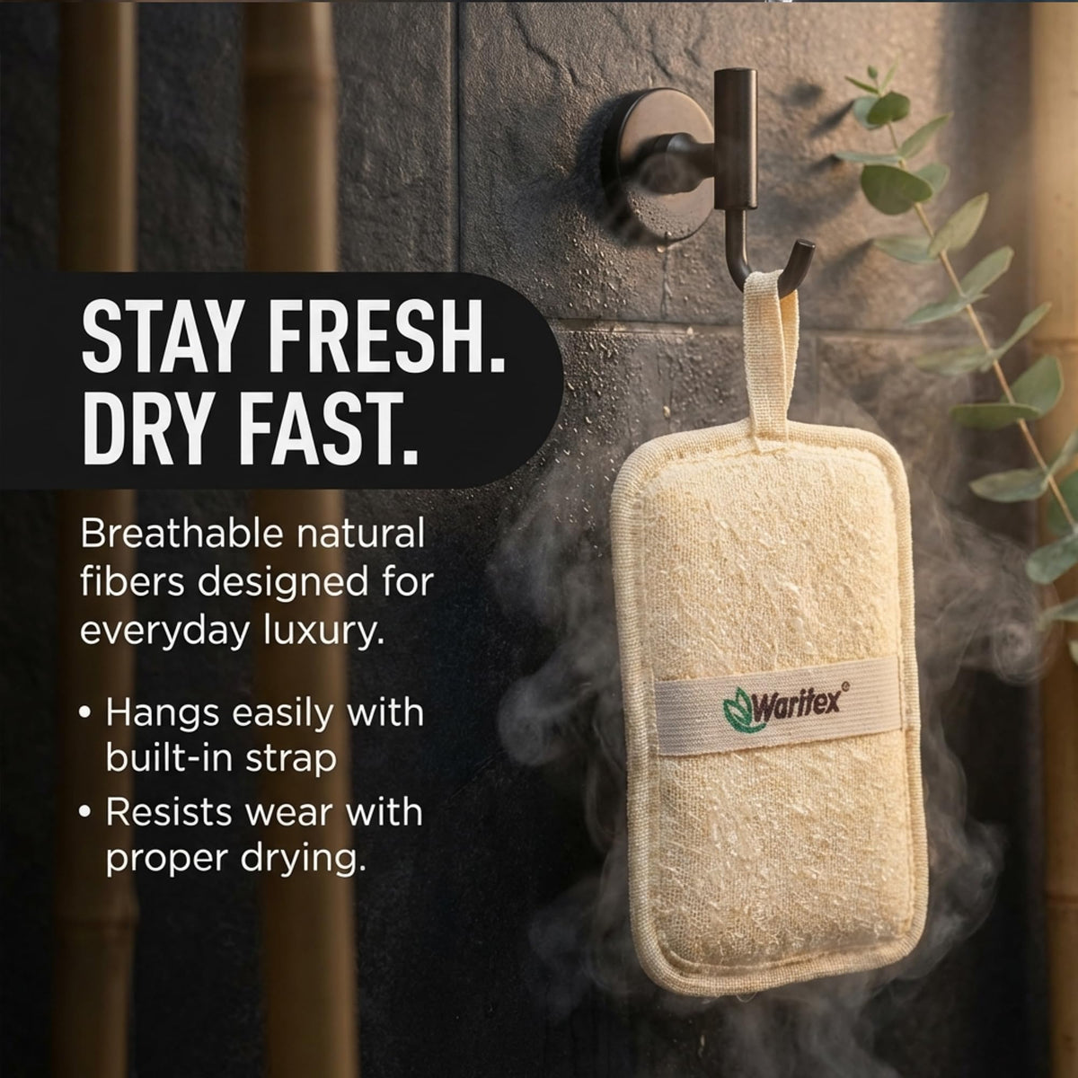 Waritex loofah pad soaks to regain softness and comfort.