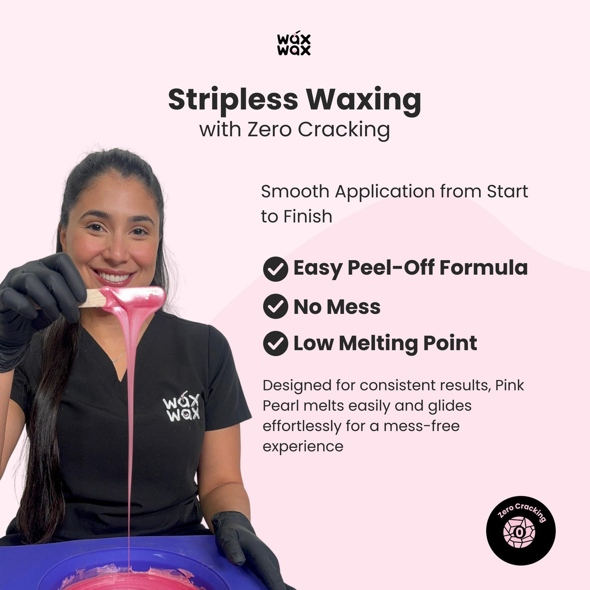 Wax Wax Pink Pearl stripless wax application shows clean pull