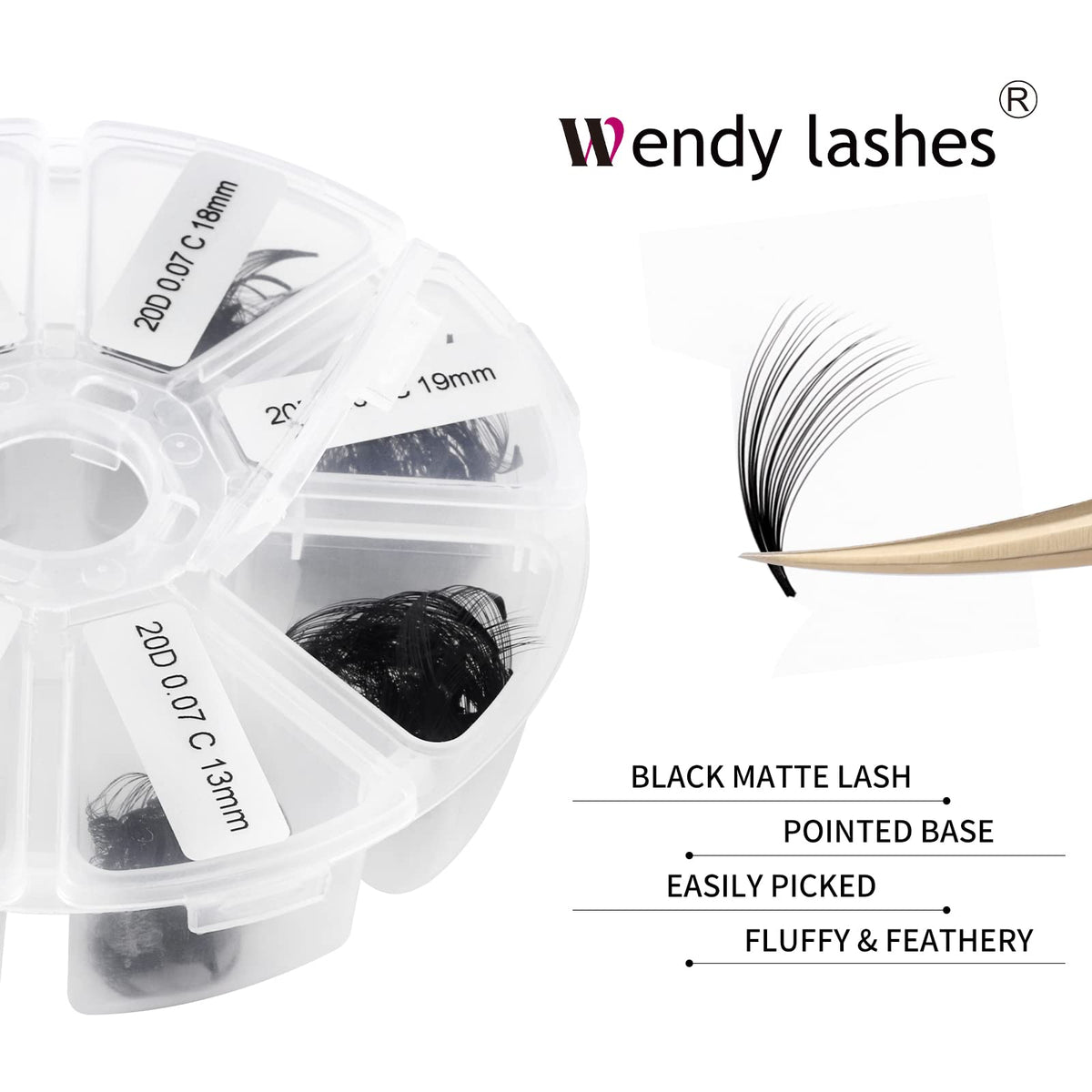 Wendy Lashes short stem premade fans provide dense base and fast application.