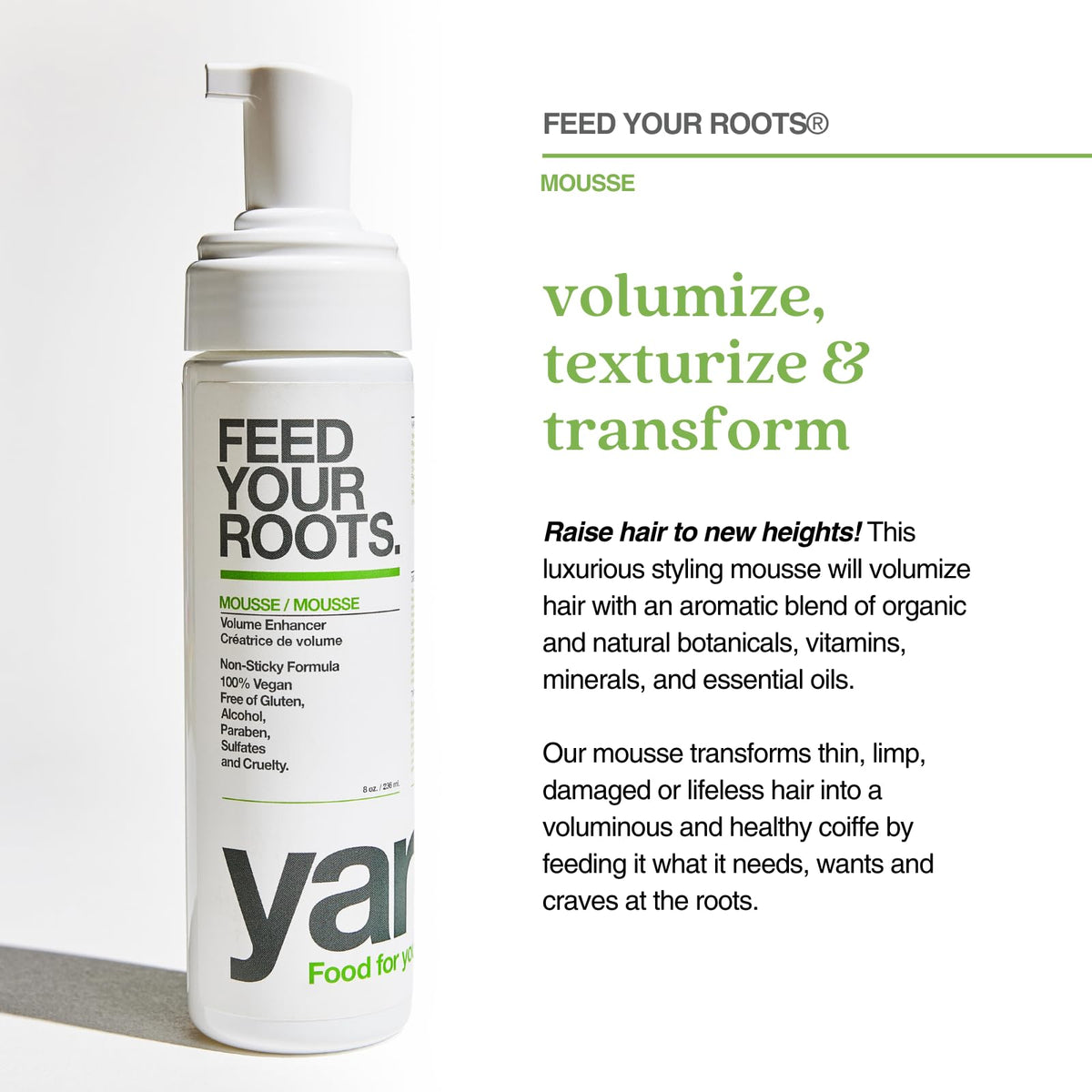 YAROK Feed Your Roots Mousse provides texturizing lift without sticky residue.