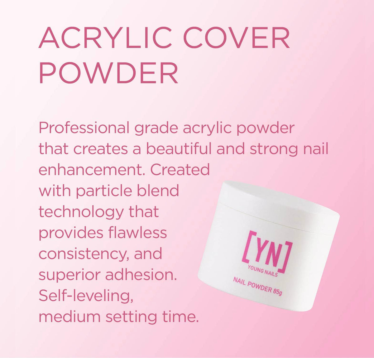 Young Nails pink powder close-up showing creamy consistency for flawless surfaces