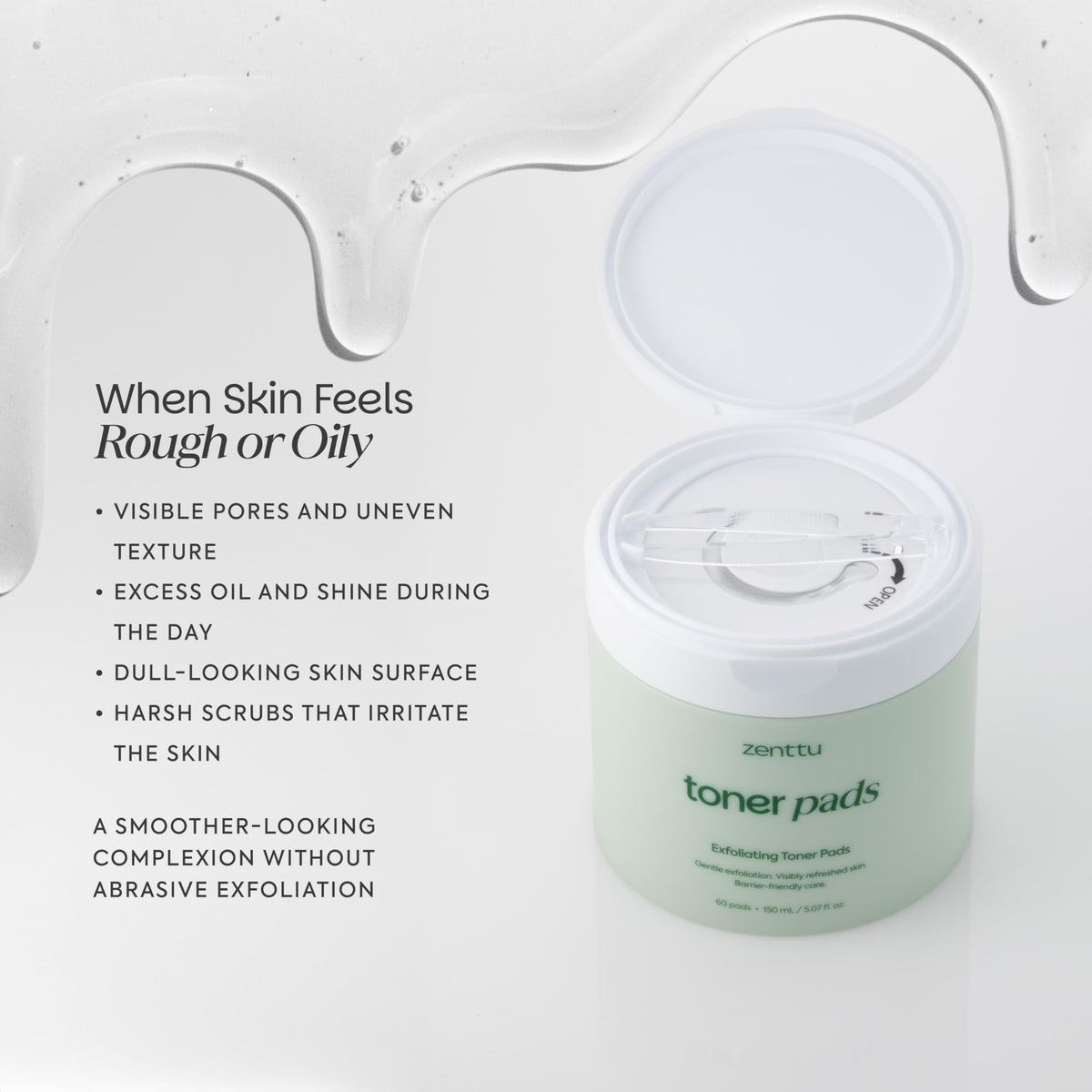 ZENTTU Toner Pad offers zero-friction application for easy use.